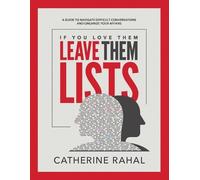 Catherine Rahal If You Love Them Leave Them Lists (Tascabile)