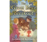 Catherine Randall The Great Bear Breakout (Tascabile)