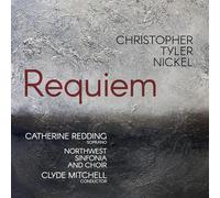 Christopher Tyler Nickel Christopher Tyler Nickel: Requiem (CD) Album
