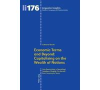 Catherine Resch Economic Terms and Beyond: Capitalising on the Wealt (Tascabile)