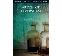 Catherine Richardson Arden of Faversham (Tascabile) Arden Early Modern Drama