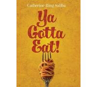 Catherine Ring Saliba Ya Gotta Eat (Copertina rigida)