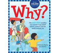 Catherine Riple Why? The Best Ever Question and Answer Book about Na (Tascabile)