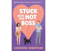 Catherine Robertson Stuck With The Hot Boss (Tascabile)