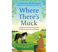Catherine Robinson Where There's Muck (Tascabile)