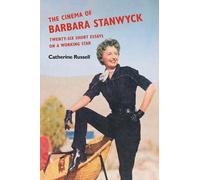 Catherine Russell The Cinema of Barbara Stanwyck (Tascabile)