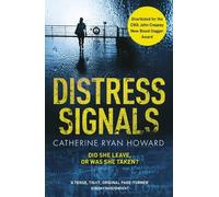 Catherine Ryan Howard Distress Signals (Tascabile)