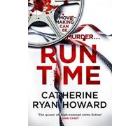 Catherine Ryan Howard Run Time (Copertina rigida)