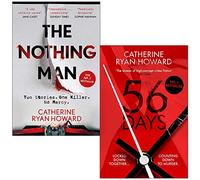 Catherine Ryan Howard, set di 2 libri (The Nothing Man, 56 giorni)