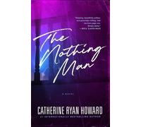 Catherine Ryan Howard The Nothing Man (Tascabile)