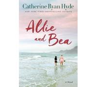 Catherine Ryan Hyde Allie and Bea (Tascabile)