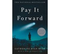 Catherine Ryan Hyde – Pay It Forward – Tascabile