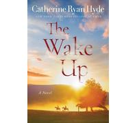 Catherine Ryan Hyde The Wake Up (Tascabile)