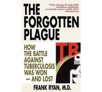 Catherine Ryan The Forgotten Plague (Tascabile)