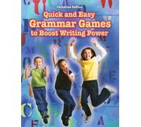 Catherine S. DePi Quick and Easy Grammar Games to Boost Writing Pow (Tascabile)