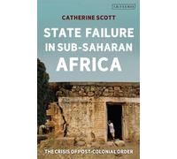 Catherine Scott State Failure in Sub-Saharan Africa (Tascabile)