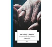Catherine Sexton Becoming Apostolic (Copertina rigida)