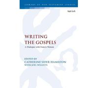 Catherine Sider Hamilton Writing the Gospels (Tascabile)