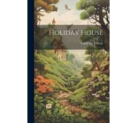 Catherine Sinclair Holiday House (Tascabile)