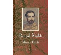 Catherine Spencer Mircea Eliade Bengal Nights - A Novel (Tascabile)
