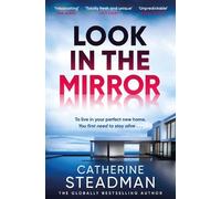 Catherine Steadman Look in the Mirror (Copertina rigida)