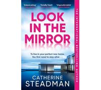 Catherine Steadman Look in the Mirror (Tascabile)