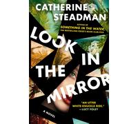Catherine Steadman Look In the Mirror (Tascabile)