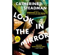 Catherine Steadman Look In the Mirror (Tascabile)