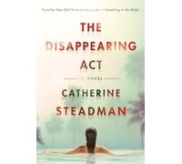 Catherine Steadman The Disappearing Act (Tascabile)
