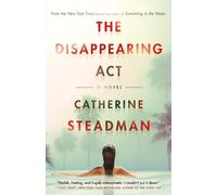 Catherine Steadman The Disappearing Act (Tascabile)