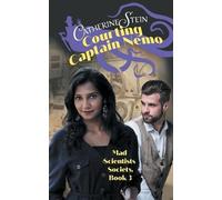 Catherine Stein Courting Captain Nemo (Tascabile) Mad Scientists Society