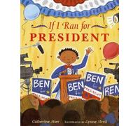Catherine Steir If I Ran for President (Tascabile)