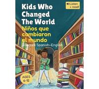 Catherine Stephe Kids Who Changed The World Niños que cambiaron el m (Tascabile)
