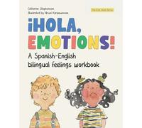 Catherine Stephenson ¡Hola, Emotions (Tascabile)