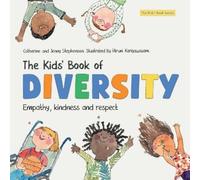 Catherine Stephenson Jenny Stephenson The Kids' Book of Diversity (Tascabile)