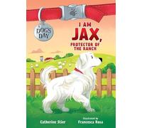 Catherine Stier I am Jax, Protector of the Ranch (Copertina rigida)