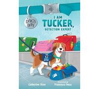 Catherine Stier I Am Tucker, Detection Expert (Copertina rigida) Dog's Day