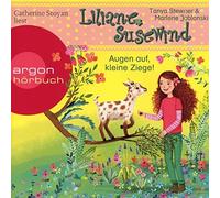 Catherine Stoya Liliane Susewind - Augen auf, kleine Ziege: . (Liliane Sus (CD)