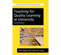 Catherine Tang John Bigg Teaching for Quality Learning at Universit (Tascabile)
