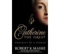 Catherine the Great: Portrait of a Woman