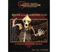 Catherine Thrush Rescue of the Blackthorn Clan (Tascabile) Date Night Dungeons