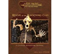 Catherine Thrush Rescue of the Blackthorn Clan (Tascabile) Date Night Dungeons