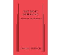Catherine Trieschmann The Most Deserving (Tascabile)
