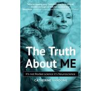 Catherine Vandome The Truth About ME (Tascabile)