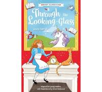 Catherine Veitc Children's Classics: Through The Looking-Glass (Easy (Tascabile)