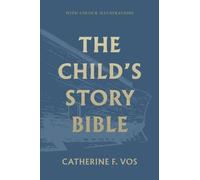 Catherine Vos The Child's Story Bible (Copertina rigida)