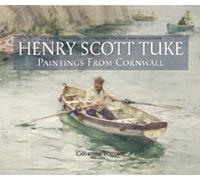 Catherine Wallace Henry Scott Tuke Paintings from Cornwall (Copertina rigida)