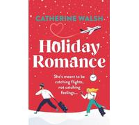 Catherine Walsh Holiday Romance (Tascabile)