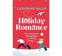 Catherine Walsh Holiday Romance (Tascabile)