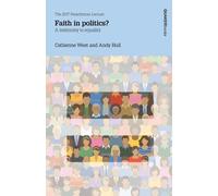 Catherine West Andy Hull Faith in politics? A testimony to equality (Tascabile)